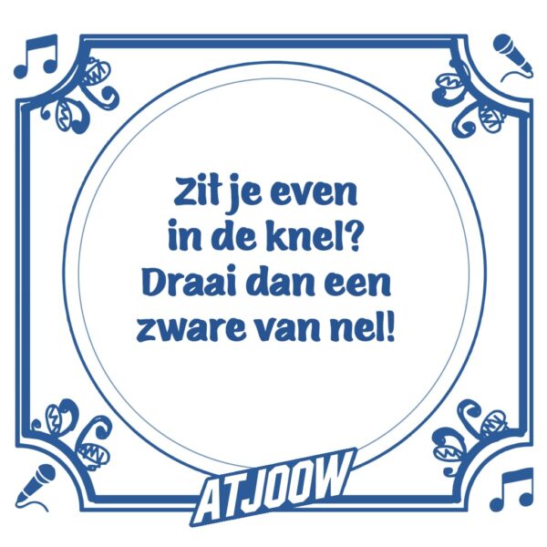 Tegeltje: Zit Je Even In De Knel