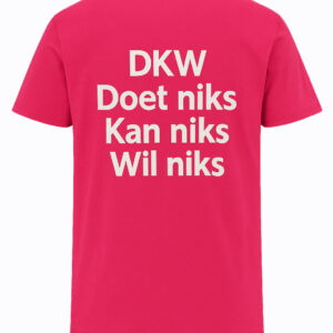 Atjoow T-shirt (DKW Doet Niks Kan Niks Wil Niks) Roze