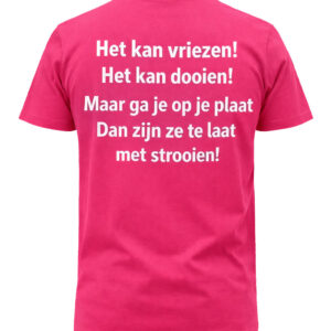 Atjoow T-shirt (Het kan vriezen, het kan dooien) Roze